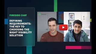 Defining Requirements: The Key to Choosing the Right Visibility Solution