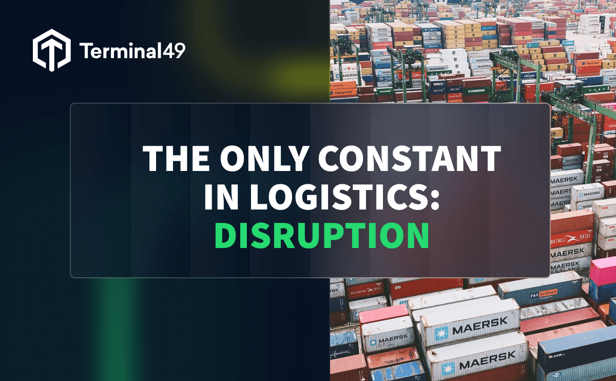 The Only Constant in Logistics: Disruption