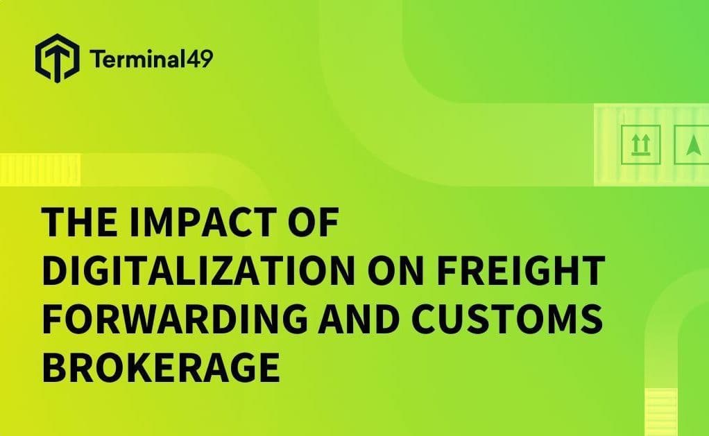The Impact of Digitalization on Freight Forwarding and Customs Brokerage
