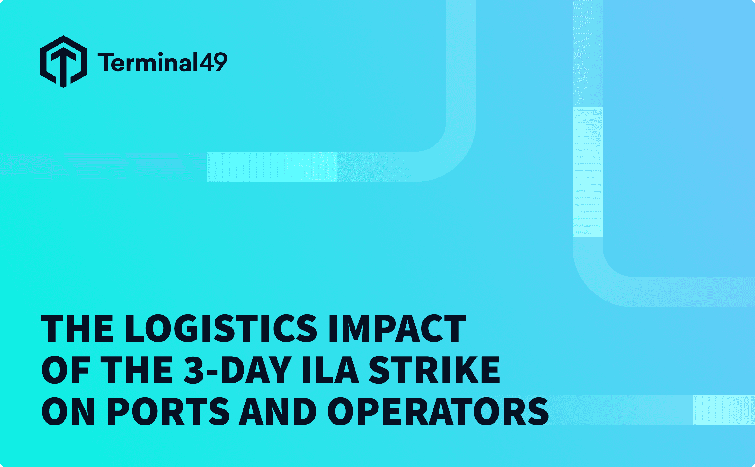Assessing The Impact of The ILA Strike on Operators and Other Stakeholders